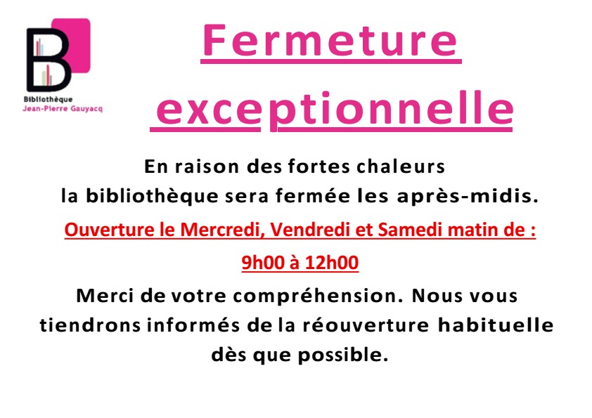 Fermeture Biblio canicule